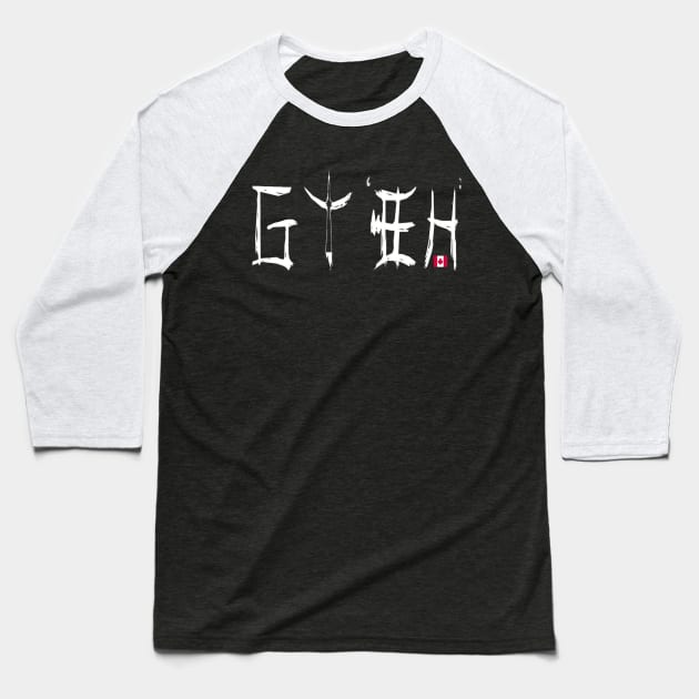 Japanese Logo for Toronto GTA ('EH') Baseball T-Shirt by Notfit2wear